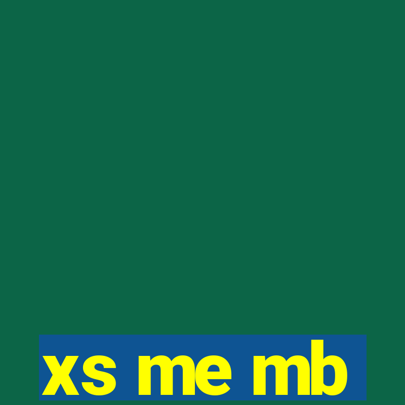 xs me mb