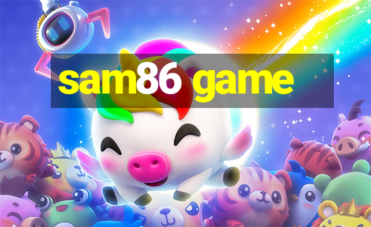 sam86 game