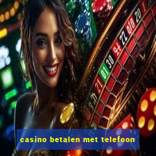 casino betalen met telefoon