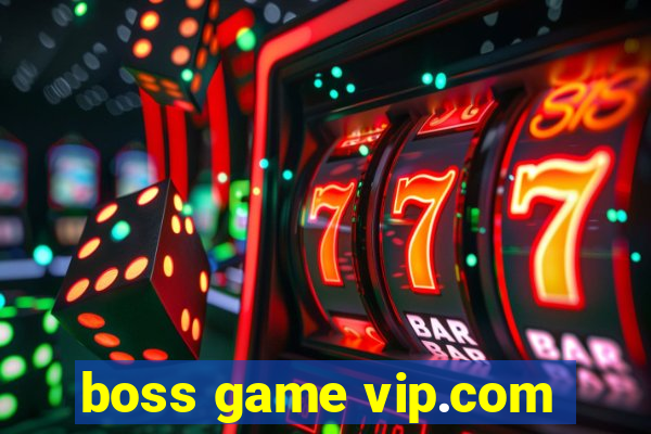 boss game vip.com