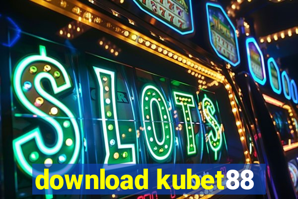 download kubet88