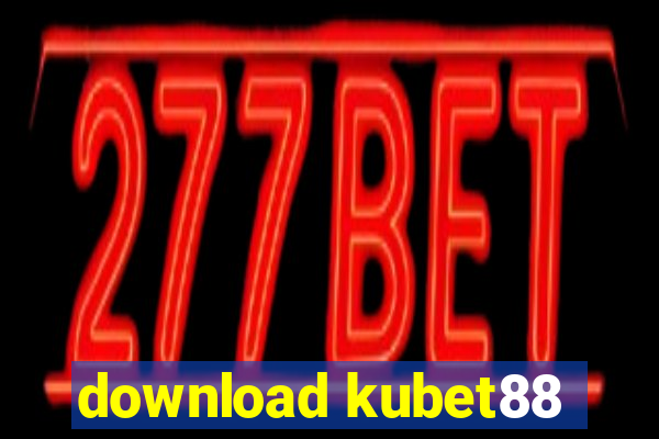 download kubet88