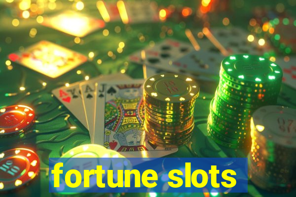 fortune slots