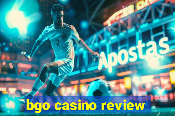 bgo casino review