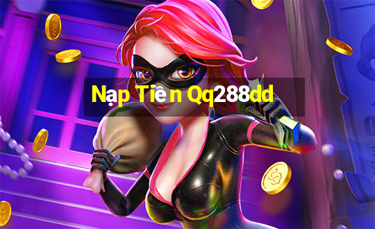 Nạp Tiền Qq288dd