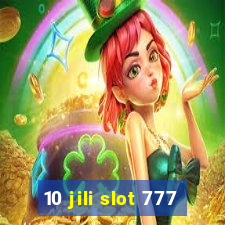 10 jili slot 777