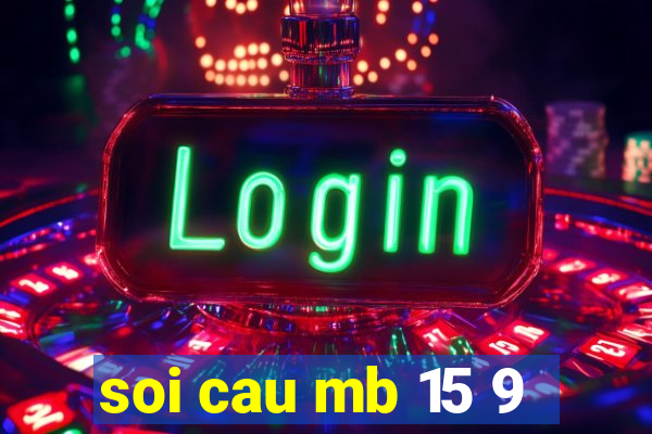 soi cau mb 15 9