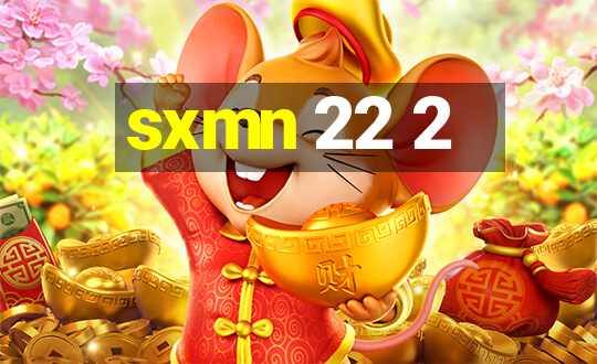 sxmn 22 2