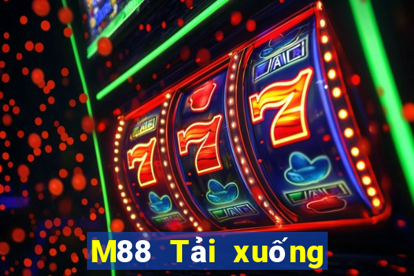 M88 Tải xuống đầy xổ số