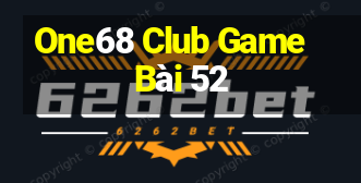 One68 Club Game Bài 52