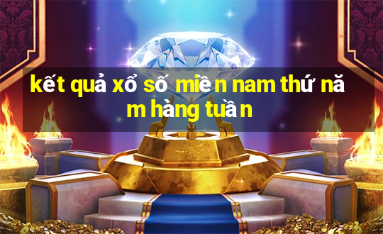 kết quả xổ số miền nam thứ năm hàng tuần