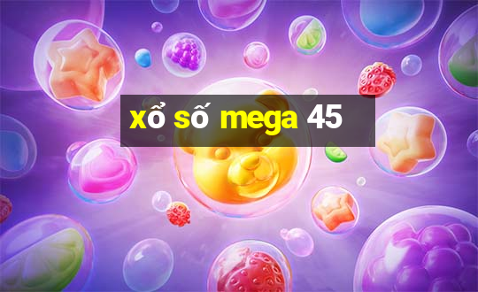 xổ số mega 45