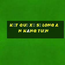 kết quả xổ số long an hàng tuần