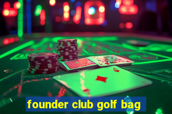 founder club golf bag