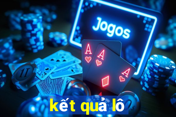 kết quả lô