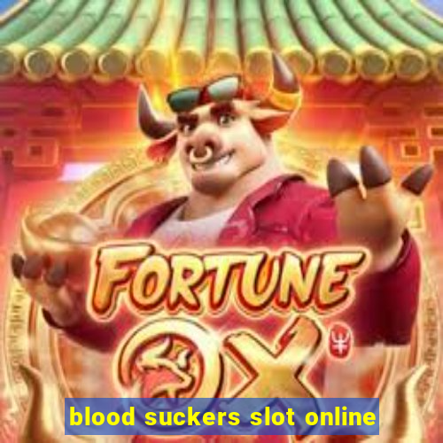 blood suckers slot online