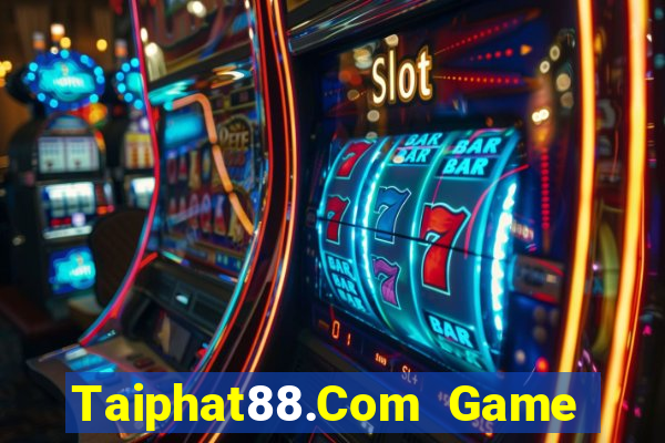 Taiphat88.Com Game Bài 3C