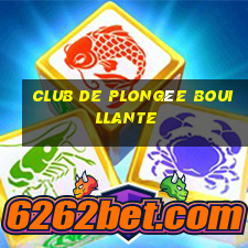 club de plongée bouillante