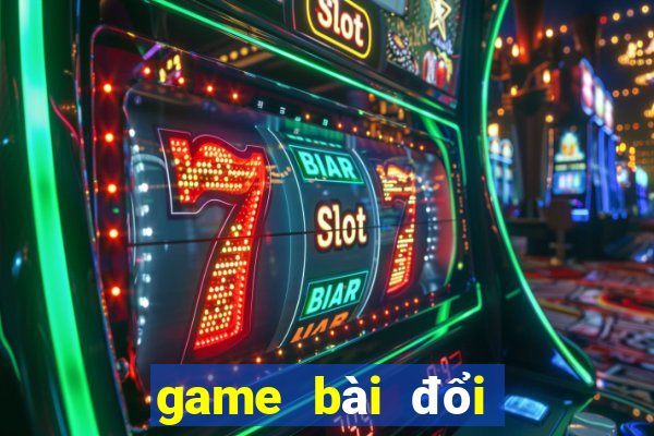 game bài đổi thưởng 247 top 1