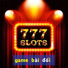 game bài đổi thưởng 247 top 1