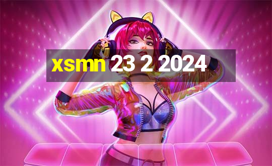 xsmn 23 2 2024