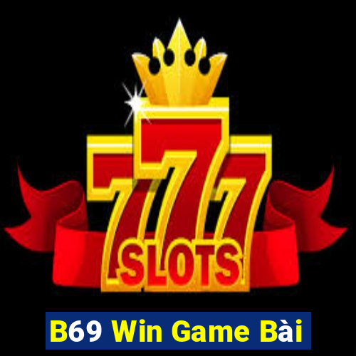 B69 Win Game Bài