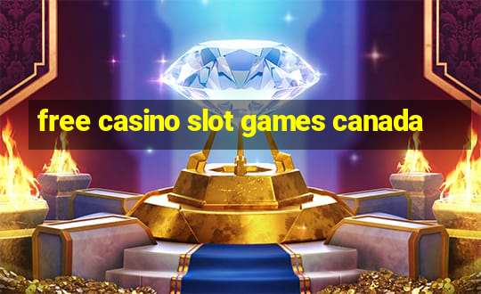 free casino slot games canada