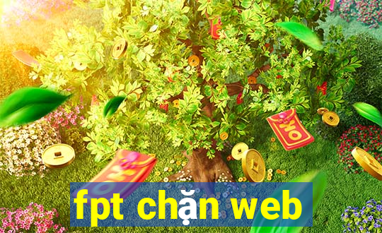 fpt chặn web