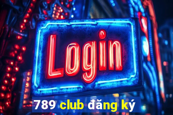 789 club đăng ký