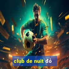 club de nuit đỏ