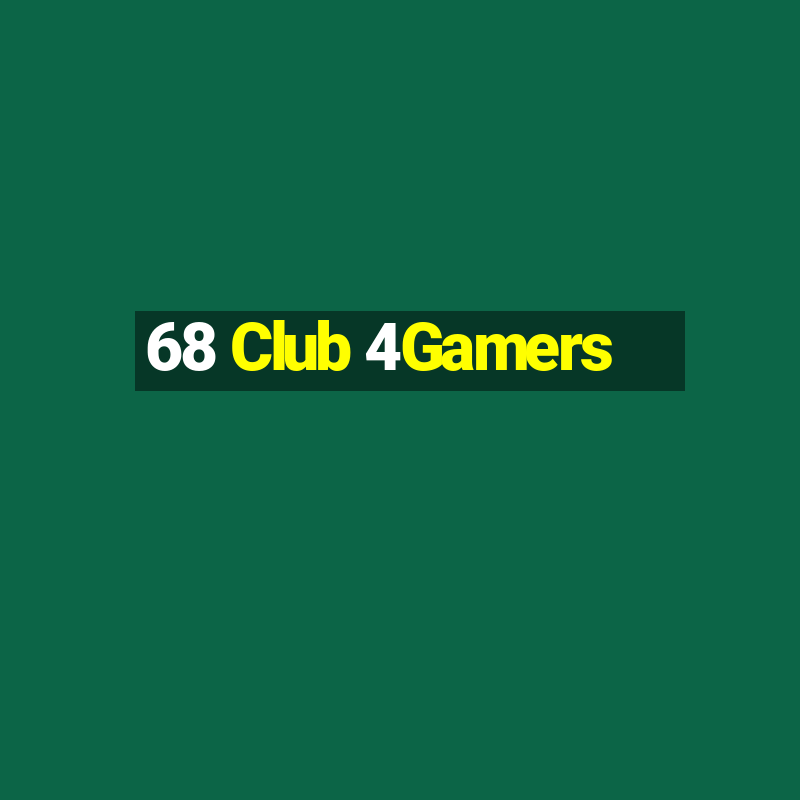 68 Club 4Gamers