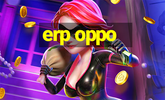 erp oppo