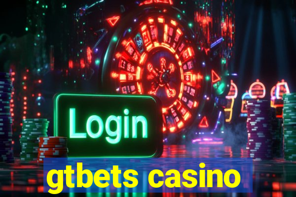 gtbets casino