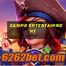 casino entertainment