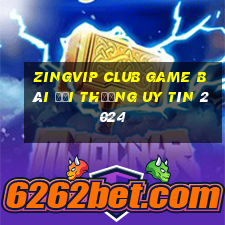 Zingvip Club Game Bài Đổi Thưởng Uy Tín 2024