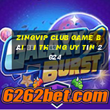 Zingvip Club Game Bài Đổi Thưởng Uy Tín 2024