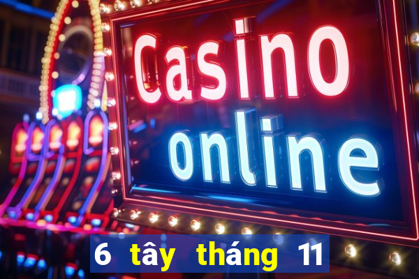 6 tây tháng 11 xổ số miền nam