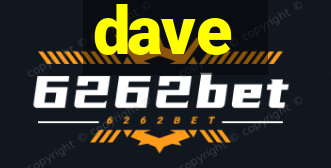 dave