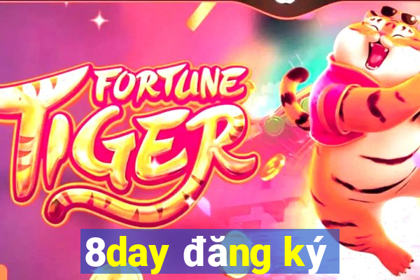 8day đăng ký