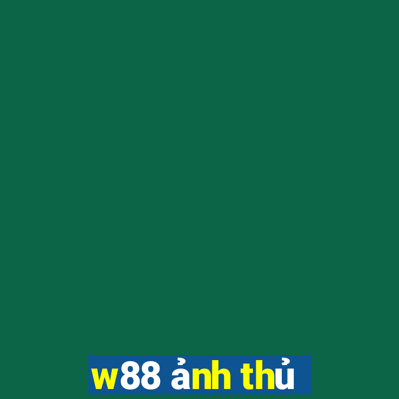 w88 ảnh thủ