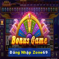 Đăng Nhập Zone69