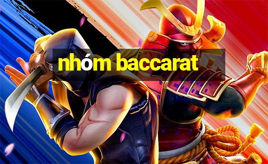 nhóm baccarat