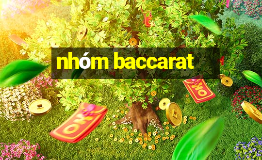 nhóm baccarat