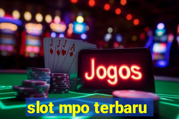 slot mpo terbaru