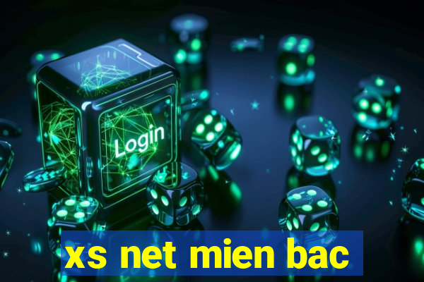 xs net mien bac