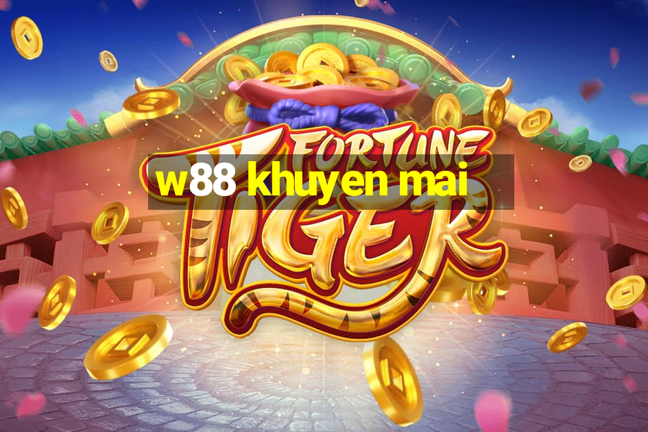 w88 khuyen mai