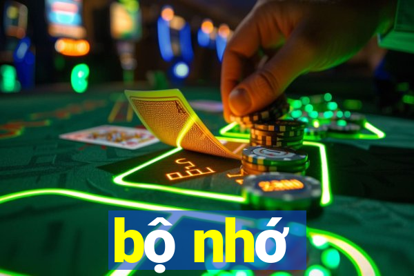 bộ nhớ