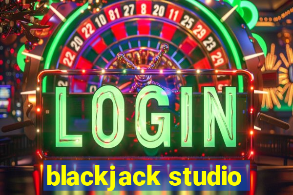 blackjack studio