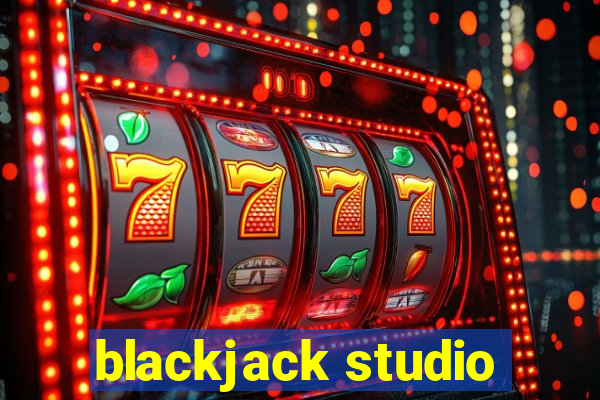 blackjack studio