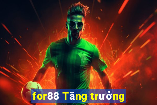 for88 Tăng trưởng